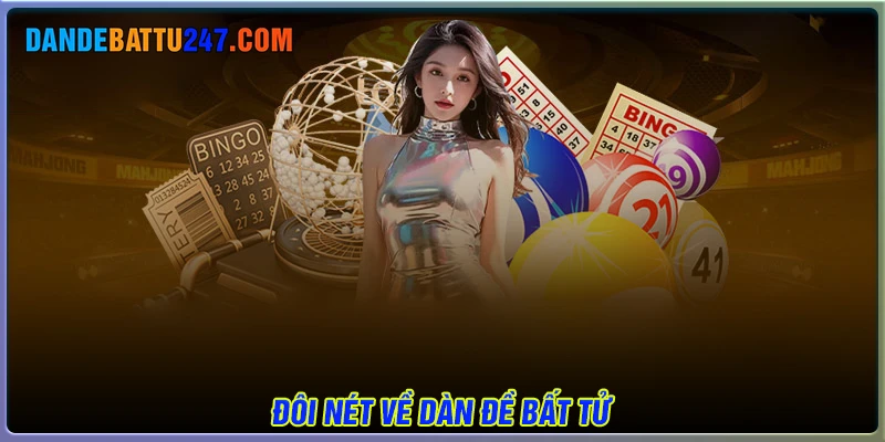 Tìm hiểu đôi nét về website Dàn đề bất tử